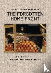 Kim, Sean C., Barbash, Ilisa - The Forgotten Home Front