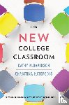 Davidson, Cathy N., Katopodis, Christina - The New College Classroom