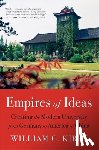 Kirby, William C. - Empires of Ideas