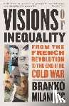 Milanovic, Branko - Visions of Inequality