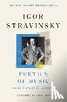 Stravinsky, Igor - Poetics of Music in the Form of Six Lessons