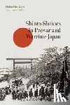 Hardacre, Helen - Shinto Shrines in Prewar and Wartime Japan