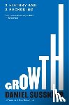 Susskind, Daniel - Growth: A History and a Reckoning