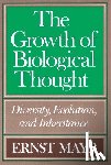 Mayr, Ernst - The Growth of Biological Thought