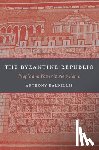Kaldellis, Anthony - The Byzantine Republic