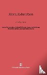 Gustafson, James M (Indiana State University, Peters, Richard S, Kohlberg, Lawrence - Moral Education