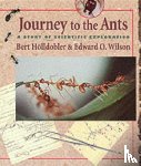 Holldobler, Bert, Wilson, Edward O. - Journey to the Ants