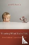 Harris, Paul L. - Trusting What You’re Told