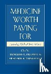  - Medicine Worth Paying For