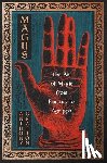 Grafton, Anthony - Magus: The Art of Magic from Faustus to Agrippa