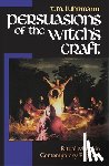 Luhrmann, T. M. - Persuasions of the Witch's Craft