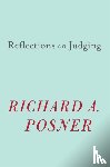 Posner, Richard A. - Reflections on Judging