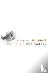 Urbinati, Nadia - Democracy Disfigured