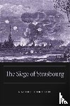 Chrastil, Rachel - The Siege of Strasbourg