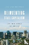 Musacchio, Aldo, Lazzarini, Sergio G. - Reinventing State Capitalism