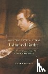 Bromwich, David - The Intellectual Life of Edmund Burke