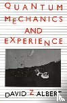 Albert, David Z - Quantum Mechanics and Experience