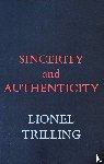 Trilling, Lionel - Sincerity and Authenticity