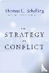 Schelling, Thomas C. - The Strategy of Conflict