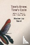 Gould, Stephen Jay - Time’s Arrow, Time’s Cycle