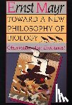 Mayr, Ernst - Toward a New Philosophy of Biology