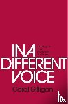 Gilligan, Carol - In a Different Voice