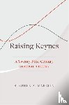 Marglin, Stephen A. - Raising Keynes