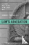 Vermeule, Adrian - Law’s Abnegation
