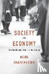 Granovetter, Mark - Society and Economy