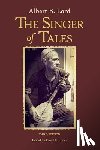 Lord, Albert B. - The Singer of Tales