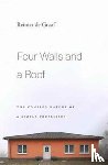 Reinier de Graaf - Four Walls and a Roof