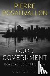Rosanvallon, Pierre - Good Government