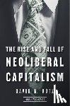 Kotz, David M. - The Rise and Fall of Neoliberal Capitalism