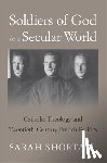 Shortall, Sarah - Soldiers of God in a Secular World