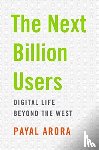 Arora, Payal - The Next Billion Users