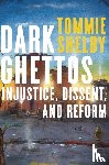 Shelby, Tommie - Dark Ghettos