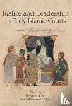  - Justice and Leadership in Early Islamic Courts