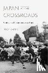 Kapur, Nick - Japan at the Crossroads