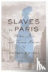 Spieler, Miranda - Slaves in Paris