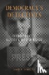 Hamilton, James T. - Democracy’s Detectives