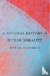 Tomasello, Michael - A Natural History of Human Morality