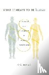 Snead, O. Carter - What It Means to Be Human