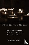 Matthes, Melissa M. - When Sorrow Comes