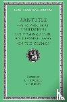 Aristotle - On Sophistical Refutations. On Coming-To-Be and Passing Away. On the Cosmos