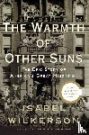 Wilkerson, Isabel - Wilkerson, I: Warmth of Other Suns