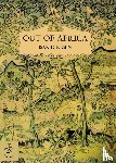 Dinesen, Isak - Out of Africa