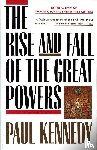 Kennedy, Paul - The Rise and Fall of the Great Powers