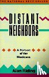 Riding, Alan - Distant Neighbors