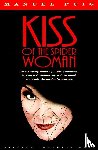 Puig, Manuel - Kiss of the Spider Woman