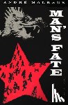 Malraux, Andre - Malraux, A: Man's Fate (La Condition Humaine)